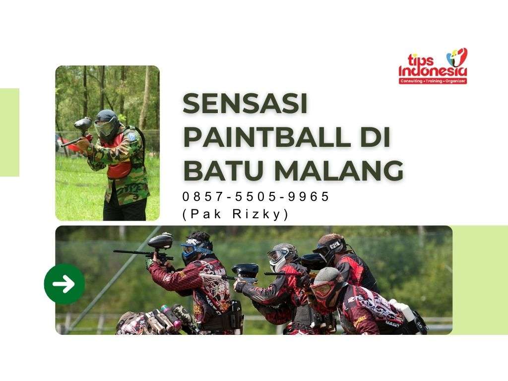 AKSI SERU DI ALAM SENSASI PAINTBALL DI BATU MALANG | TIPS INDONESIA | 0857-5505-9965