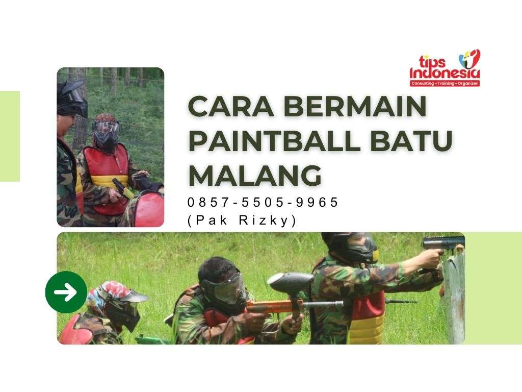 CARA BERMAIN PAINTBALL UNTUK PEMULA | TIPS INDONESIA | 0857-5505-9965