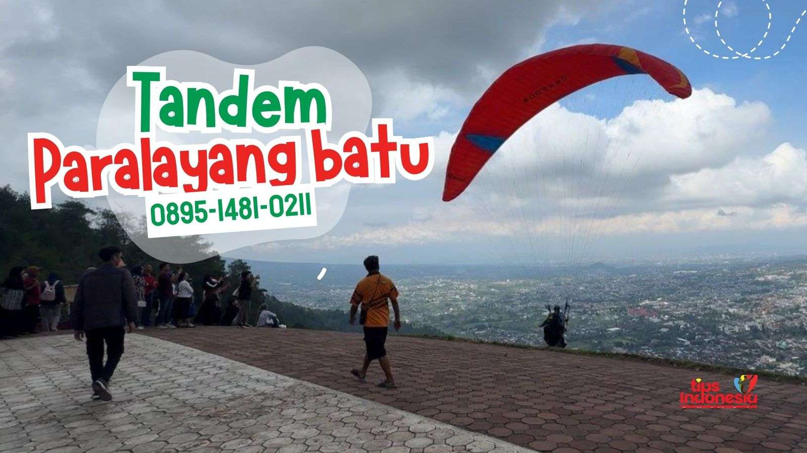 TANDEM PARALAYANG BATU | TIPS INDONESIA | 0858-4027-8033