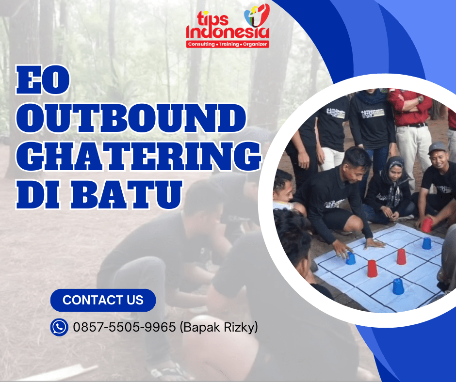 EO OUTBOUND GHATERING DI BATU | TIPS INDONESIA | 0857-5505-9965
