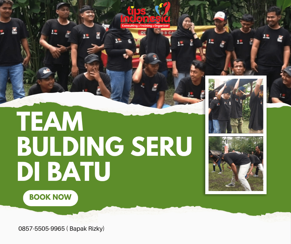 TEAM BUILIDING SERU DI BATU | TIPS INDONESIA | 0857-5505-9965