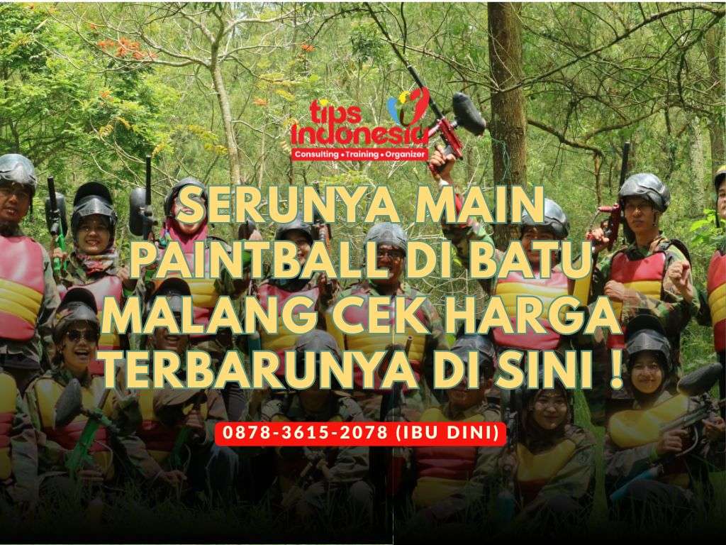 SERUNYA MAIN PAINTBALL DI BATU MALANG CEK HARGA TERBARUNYA DI SINI | TIPS INDONESIA | 0878-3615-2078