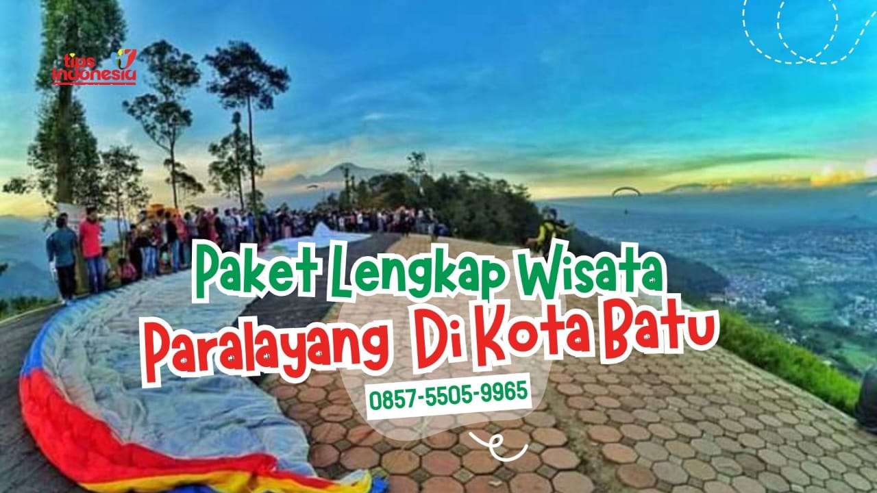 PAKET WISATA PARALAYANG BATU | TIPS INDONESIA | 0857-5505-9965