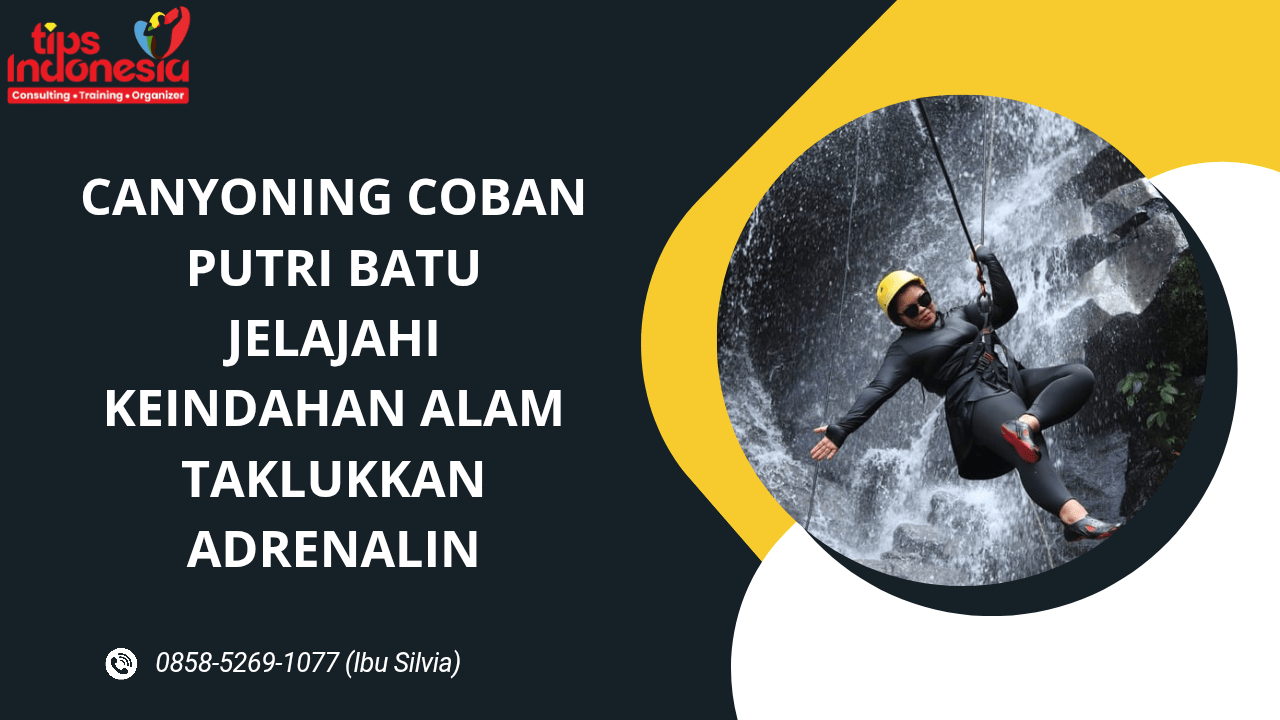 CANYONING COBAN PUTRI BATU JELAJAHI KEINDAHAN ALAM TAKLUKKAN ADRENALIN | WISATA BATU | 0858-5269-1077