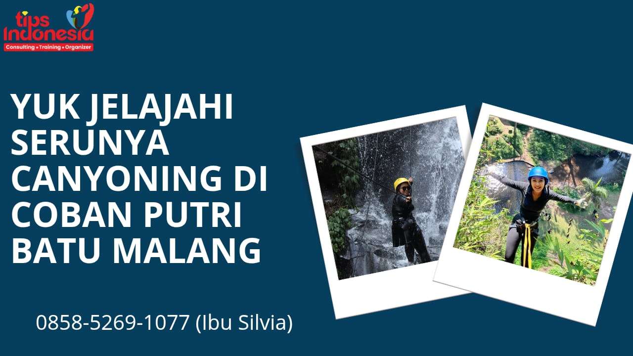 YUK JELAJAHI SERUNYA CANYONING DI COBAN PUTRI BATU MALANG  | WISATA BATU | 0858-5269-1077