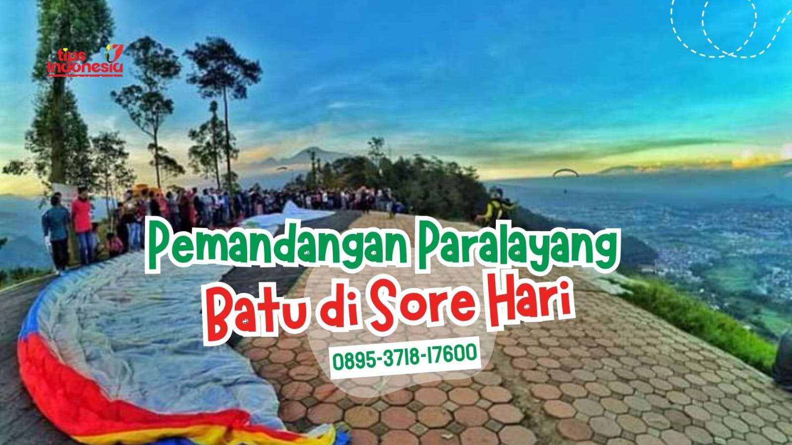 PEMANDANGAN PARALAYANG BATU DI SORE HARI | TIPS INDONESIA | 0895-3718-17600