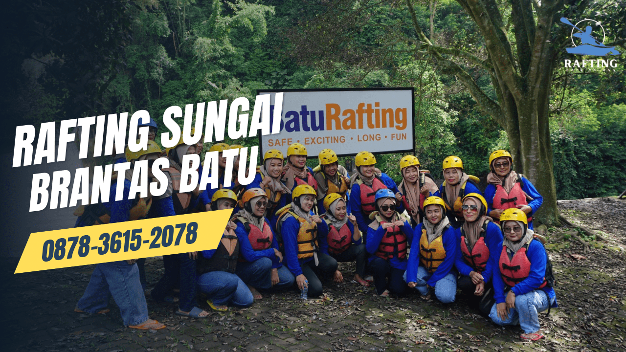 RAFTING SUNGAI BRANTAS BATU | RAFTING BATU | 0878-3615-2078