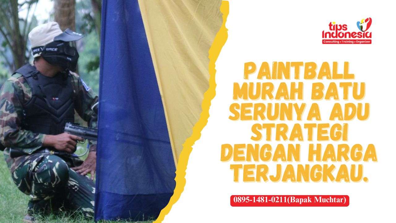 PAINTBALL MURAH BATU | TIPS INDONESIA | 0895-1481-0211