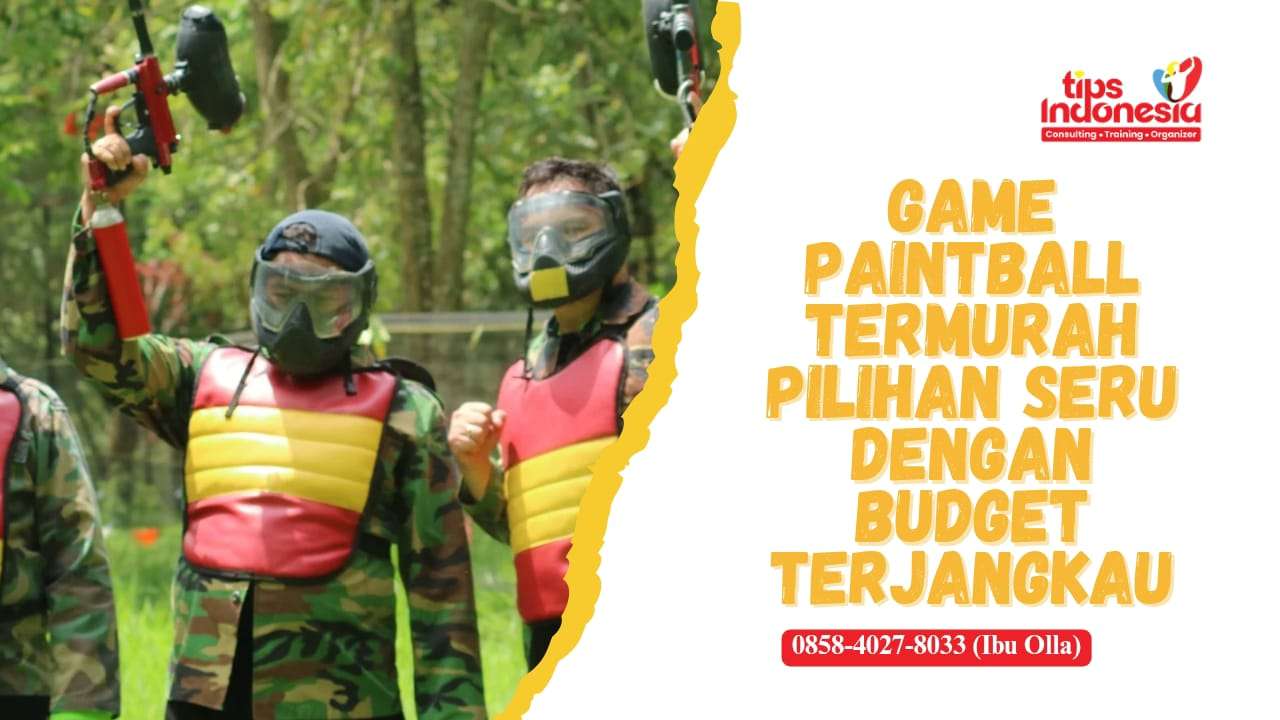 GAME PAINTBALL TERMURAH | TIPS INDONESIA | 0858-4027-8033